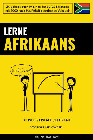 Lerne Afrikaans - Schnell / Einfach / Effizient