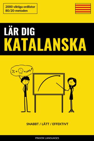 Lär dig Katalanska - Snabbt / Lätt / Effektivt